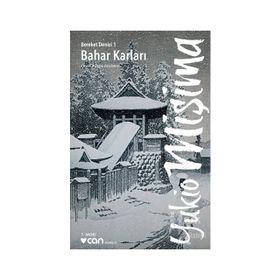 BAHAR KARLARI - YUKIO MIŞIMA