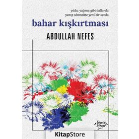 BAHAR KIŞKIRTMASI - ABDULLAH NEFES