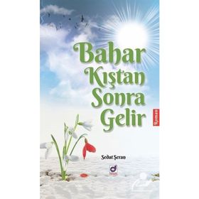 Bahar Kıştan Sonra Gelir - Sedat Şeran
