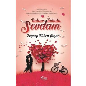 Bahar Kokulu Sevdam - Zeynep Kübra Avşar