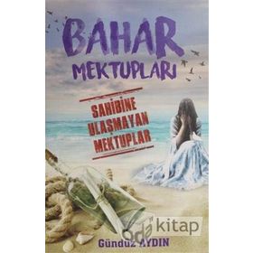 Bahar Mektupları - Rukiye Ekenler