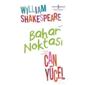 Bahar Noktası - William Shakespeare
