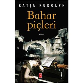 Bahar Piçleri - Katja Rudolph