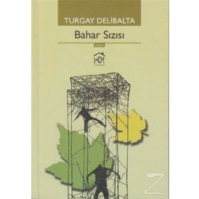 BAHAR SIZISI - TURGAY DELIBALTA