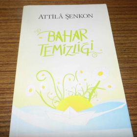 Bahar Temizliği - Attila Şenkon