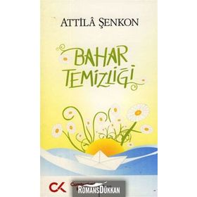 Bahar Temizliği - Attila Şenkon