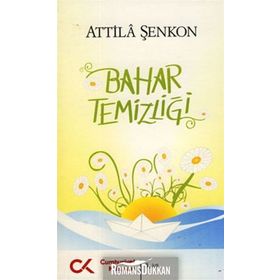 Bahar Temizliği - Attila Şenkon