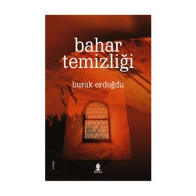 Bahar Temizliği - Burak Erdoğdu