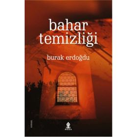 Bahar Temizliği - Burak Erdoğdu