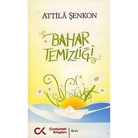 Bahar Temizliği Cumhuriyet Kitapları Atilla Şenkon