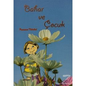 Bahar ve Çocuk - Ramazan Teknikel