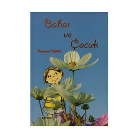 Bahar ve Çocuk - Ramazan Teknikel