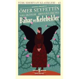 Bahar ve Kelebekler - Ömer Seyfeddin