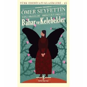 Bahar ve Kelebekler - Ömer Seyfeddin