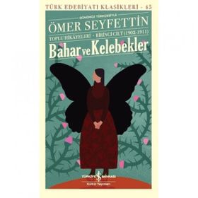 Bahar ve Kelebekler - Ömer Seyfeddin