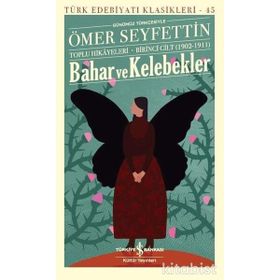 Bahar ve Kelebekler - Ömer Seyfeddin