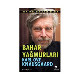 Bahar Yağmurları - Karl Ove Knausgaard