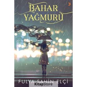 Bahar Yağmuru - Fulya Şahin Elçi