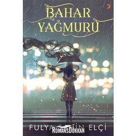 Bahar Yağmuru - Fulya Şahin Elçi