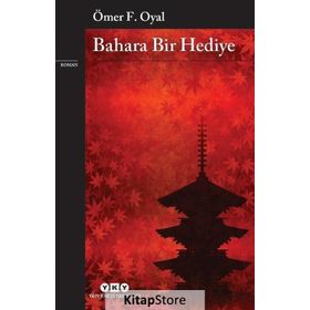 Bahara Bir Hediye - Ömer F. Oyal