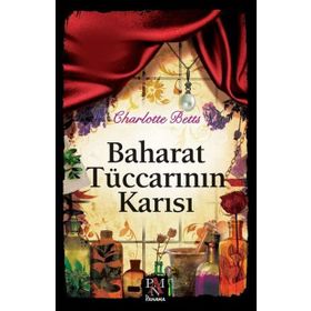 Baharat Tüccarının Karısı - Charlotte Betts