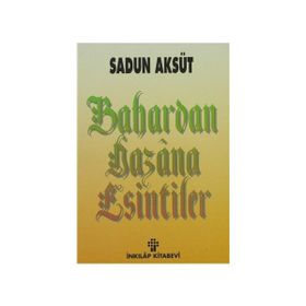 BAHARDAN HAZÂNA ESINTILER - SADUN AKSÜT