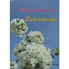 Bahardandır - Muazzez Uslu Avcı