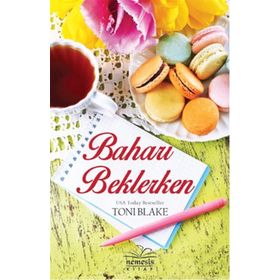 BAHARI BEKLERKEN - JULIE GARWOOD