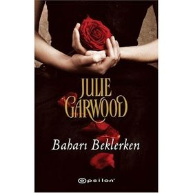 BAHARI BEKLERKEN - JULIE GARWOOD