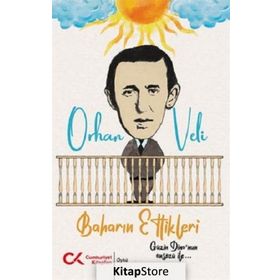 Baharın Ettikleri - Orhan Veli Kanık