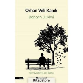 Baharın Ettikleri - Orhan Veli Kanık