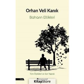 Baharın Ettikleri - Orhan Veli Kanık