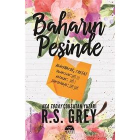 Baharın Peşinde - R. S. Grey