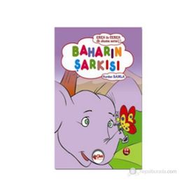 BAHARIN ŞARKISI EREN ILE CEREN İLK OKUMA SERISI - NURDAN DAMLA