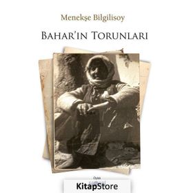 Bahar'ın Torunları - Menekşe Bilgilisoy
