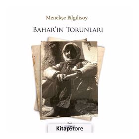 Bahar'ın Torunları - Menekşe Bilgilisoy