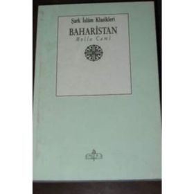 Baharistan’dan Seçmeler - molla cami molla cami