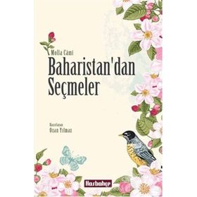 Baharistan’dan Seçmeler - molla cami molla cami