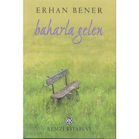 BAHARLA GELEN - ERHAN BENER
