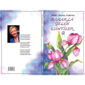 Baharla Gelen Esintiler - Bahar Baştaş Özdemir