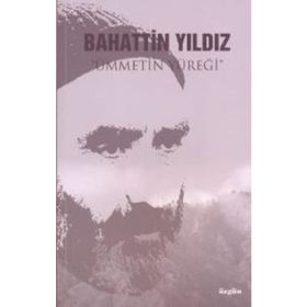 Bahattin Yıldız - Ümmetin Yüreği - Faruk Eşlik