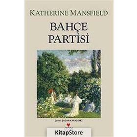 BAHÇE PARTISI - KATHERINE MANSFIELD