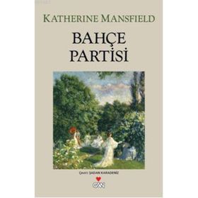 BAHÇE PARTISI - KATHERINE MANSFIELD