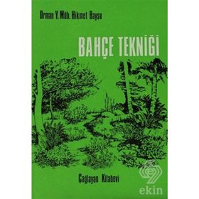 BAHÇE TEKNİĞİ - HIKMET BAYŞU
