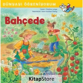 Bahçede Dünyayı Öğreniyorum - Kolektif