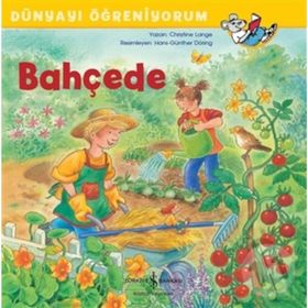 Bahçede Dünyayı Öğreniyorum - Kolektif