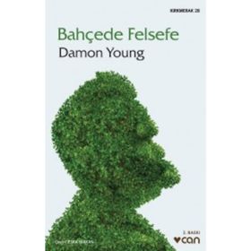 Bahçede Felsefe - Damon Young