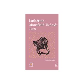 Bahçede Parti - Katherine Mansfield