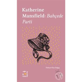 Bahçede Parti - Katherine Mansfield