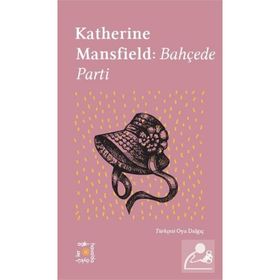 Bahçede Parti - Katherine Mansfield